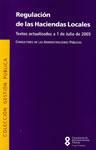 Regulación de las Haciendas Locales. Textos actualizados a 1 de julio de 2005